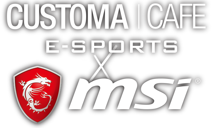 CUSTOMA CAFE E-Sports